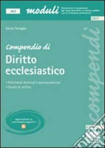 Compendio di diritto ecclesiastico libro di Tartaglia Enrico