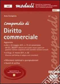 Compendio di diritto commerciale libro di Costagliola Anna