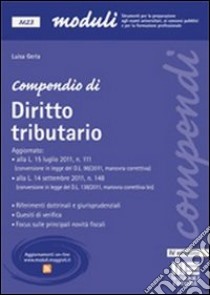 Compendio di diritto tributario libro di Gerla Luisa