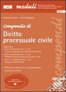 Compendio di diritto processuale civile libro di Amato Alessandra - Costagliola Anna