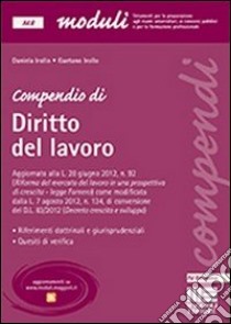 Compendio di diritto del lavoro libro di Irollo Gaetano - Irollo Daniela