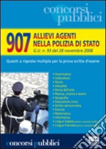 Novecentosette allievi agenti nella polizia di stato libro