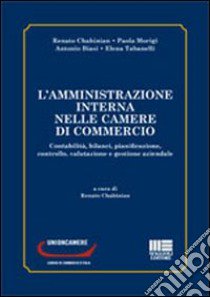 L'amministrazione interna nelle Camere di Commercio libro