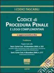 Codice di procedura penale e leggi complementari libro