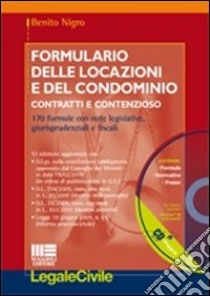 Formulario delle locazioni e del condominio. Con CD-ROM libro di Nigro Benito