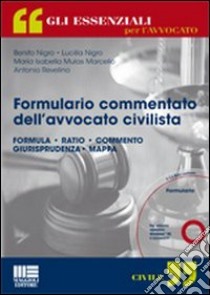 Formulario commentato dell'avvocato civilista. Con CD-ROM libro