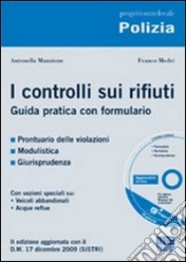 I controlli sui rifiuti libro di Manzione Antonella - Medri Franco