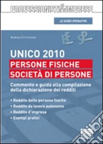 Unico 2010. Persone fisiche e società di persone libro di Cirrincione Andrea