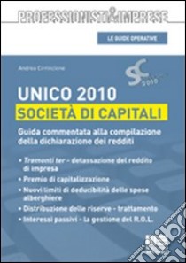 Unico 2010. Società di capitali libro di Cirrincione Andrea