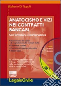 Anatocismo e vizi nei contratti bancari. Aggiornato alla riforma del processo civile libro di Di Napoli Roberto