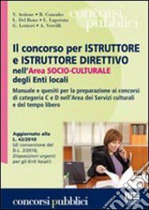 Il concorso per istruttore e istruttore direttivo nell'area socio-culturale degli enti locali libro