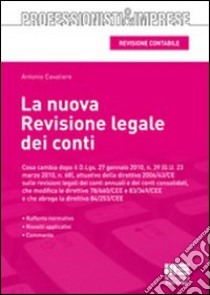 La nuova revisione legale dei conti libro di Cavaliere Antonio