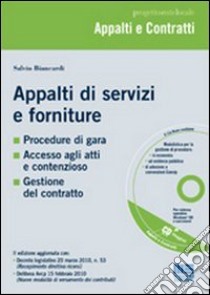 Appalti di servizi e forniture. Con CD-ROM libro di Biancardi Salvio