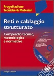 Reti e cablaggio strutturato. Con DVD libro di Lazzari Jacopo