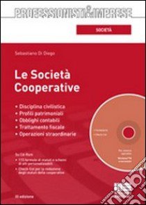 Le società cooperative. Con CD-ROM libro di Di Diego Sebastiano