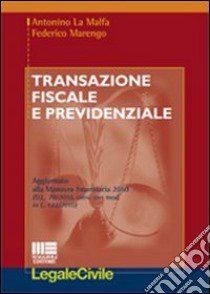 Trasanzione fiscale e previdenza libro di Marengo Federico - La Malfa Antonino