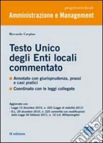 Testo Unico degli enti locali commentato libro di Carpino Riccardo