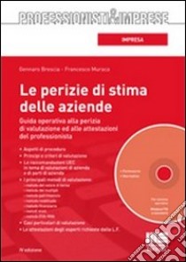 Le perizie di stima delle aziende. Con CD-ROM libro di Brescia Gennaro - Muraca Francesco