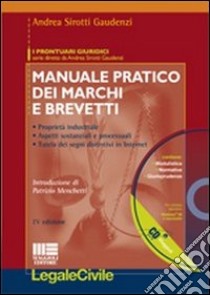 Manuale pratico dei marchi e brevetti. Con CD-ROM libro di Sirotti Gaudenzi Andrea