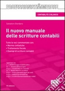 Il nuovo manuale delle scritture contabili libro di Giordano Salvatore