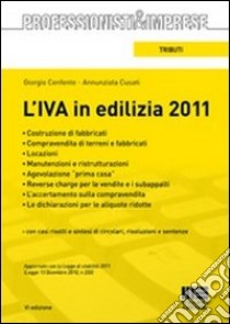 L'IVA in edilizia 2011 libro di Confente Giorgio - Cusati Annunziata