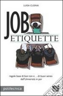 Job etiquette libro di Cusina Luisa