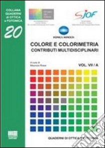 Colore e colorimetria libro di Rossi Maurizio
