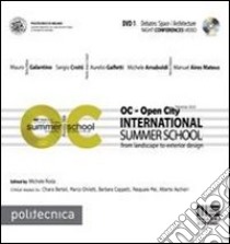 OC-Open City. International summer school. Con DVD. Vol. 1 libro di Roda Michele