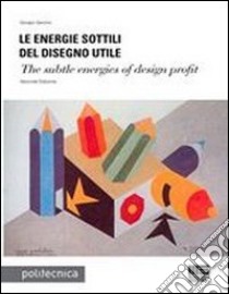 Le energie sottili del disegno utile libro di Garzino Giorgio