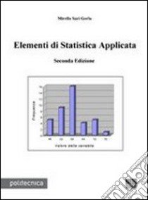 Elementi di statistica applicata libro di Sari Gorla Mirella