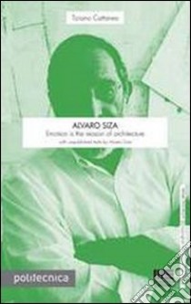 Alvaro Siza libro di Cattaneo Tiziano