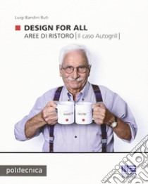 Design for all libro di Bandini Buti Luigi