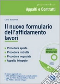 Il nuovo formulario dell'affidamento lavori. Con CD-ROM libro di Tabarrini Luca