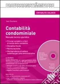 Contabilità condominiale. Manuale tecnico-giuridico. Con CD-ROM libro di Giordano Salvatore