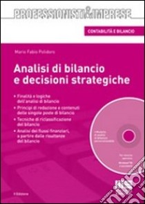 Analisi di bilancio e decisioni strategiche. Con CD-ROM libro di Polidoro Mario F.