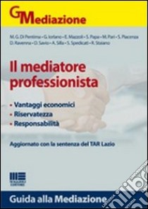 Il Mediatore Professionista libro