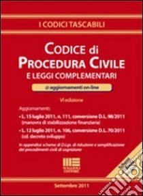 Codice di procedura civile e leggi complementari libro