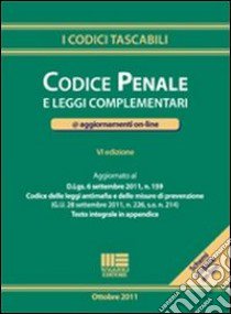 Codice penale e leggi complementari libro di Solenne Diego