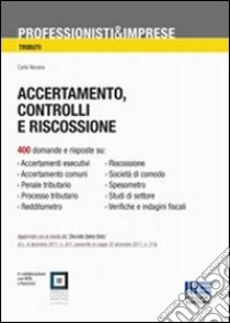 Accertamento; controlli e riscossione libro di Nocera Carlo