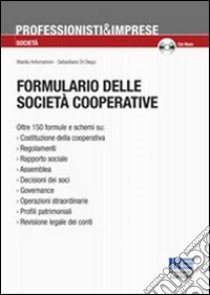 Formulario delle società cooperative. Con CD-Rom libro di Antomarioni Manila - Di Diego Sebastiano