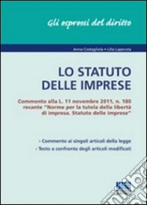 Lo statuto delle imprese libro di Costagliola Anna; Laperuta Lilla