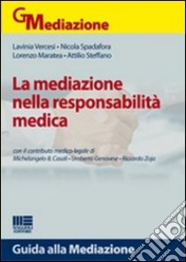 La mediazione nella responsabilità medica libro