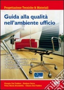 Guida alla qualità nell'ambiente ufficio libro