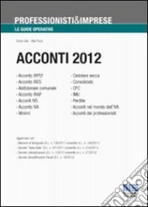 Acconti 2012 libro di Pozzi Vita - Vial Ennio