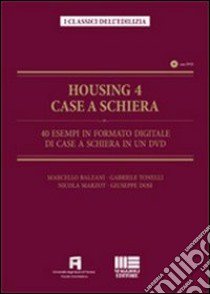 Housing 4. Case a schiera. Con CD-ROM libro