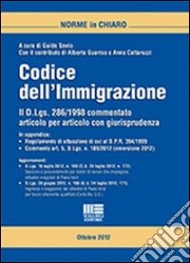 Codice dell'immigrazione libro di Savio Guido