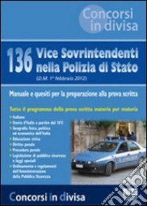 136 vice sovrintendenti nella polizia di Stato libro