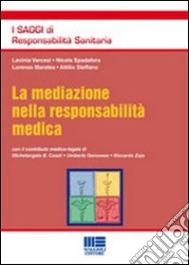 La mediazione nella responsabilità medica libro