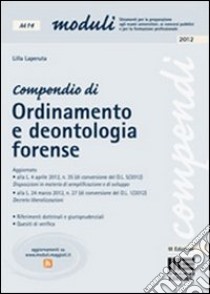 Compendio di ordinamento e deontologia forense libro di Laperuta Lilla