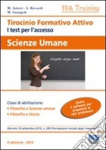 Tirocinio formativo attivo. Scienze umane libro